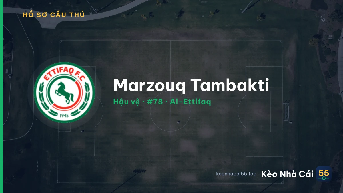 Marzouq Tambakti — Al-Ettifaq