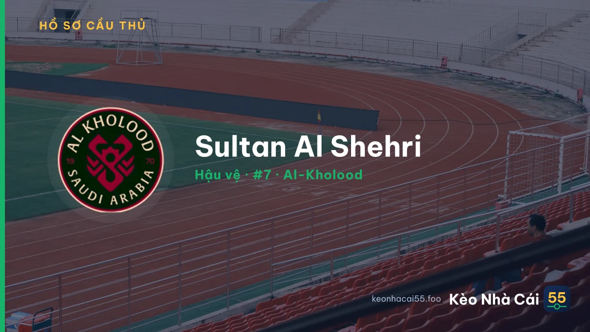 Sultan Al Shehri — Al-Kholood
