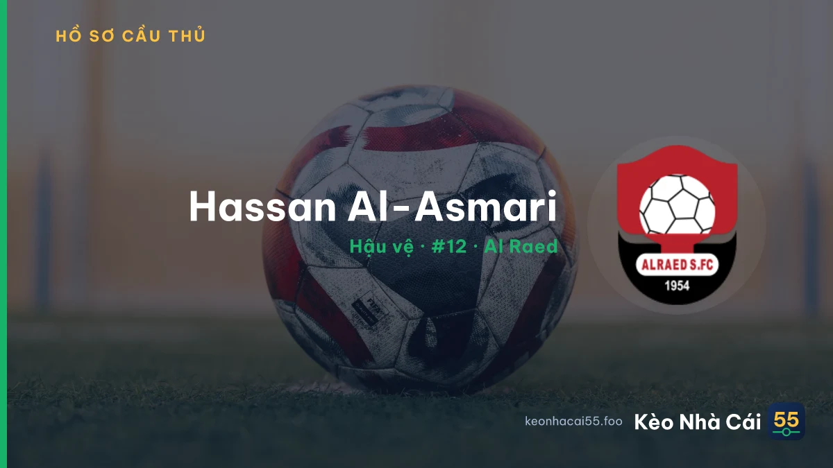 Hassan Al-Asmari — Al Raed