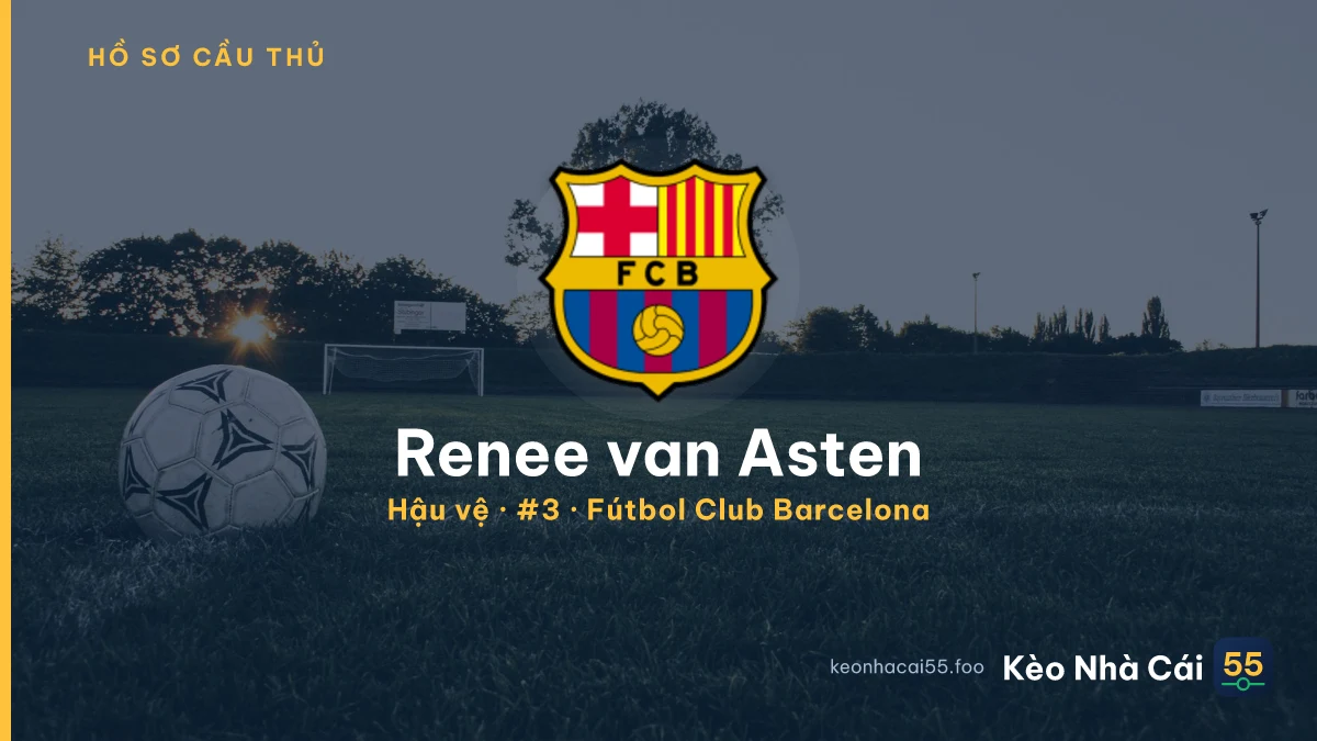 Renee van Asten — Fútbol Club Barcelona