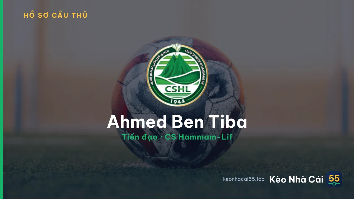 Ahmed Ben Tiba — CS Hammam-Lif