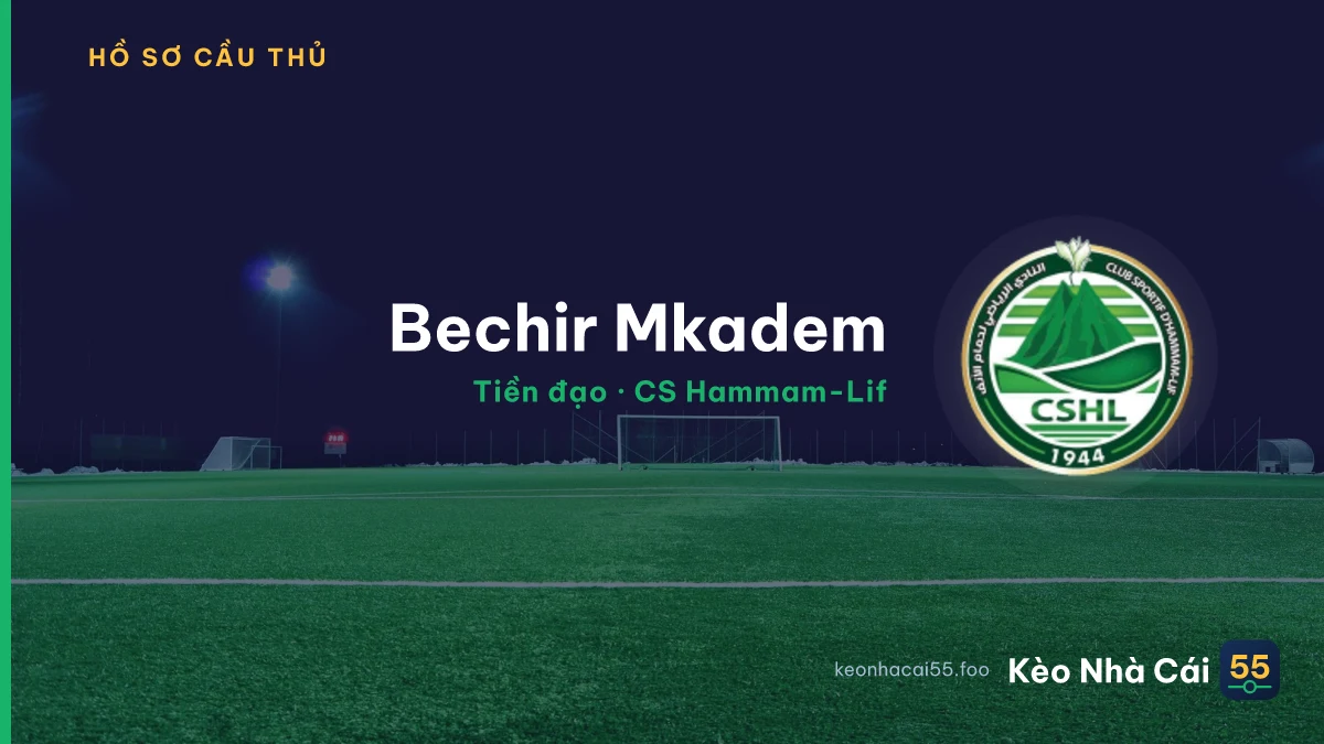 Bechir Mkadem — CS Hammam-Lif