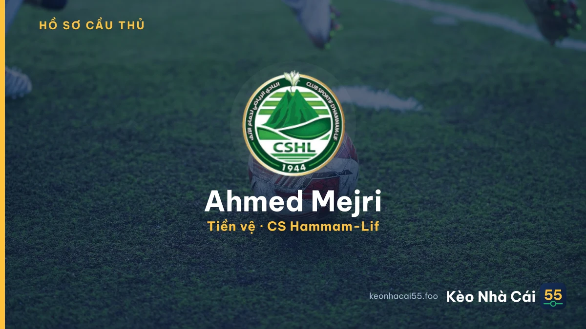 Ahmed Mejri — CS Hammam-Lif