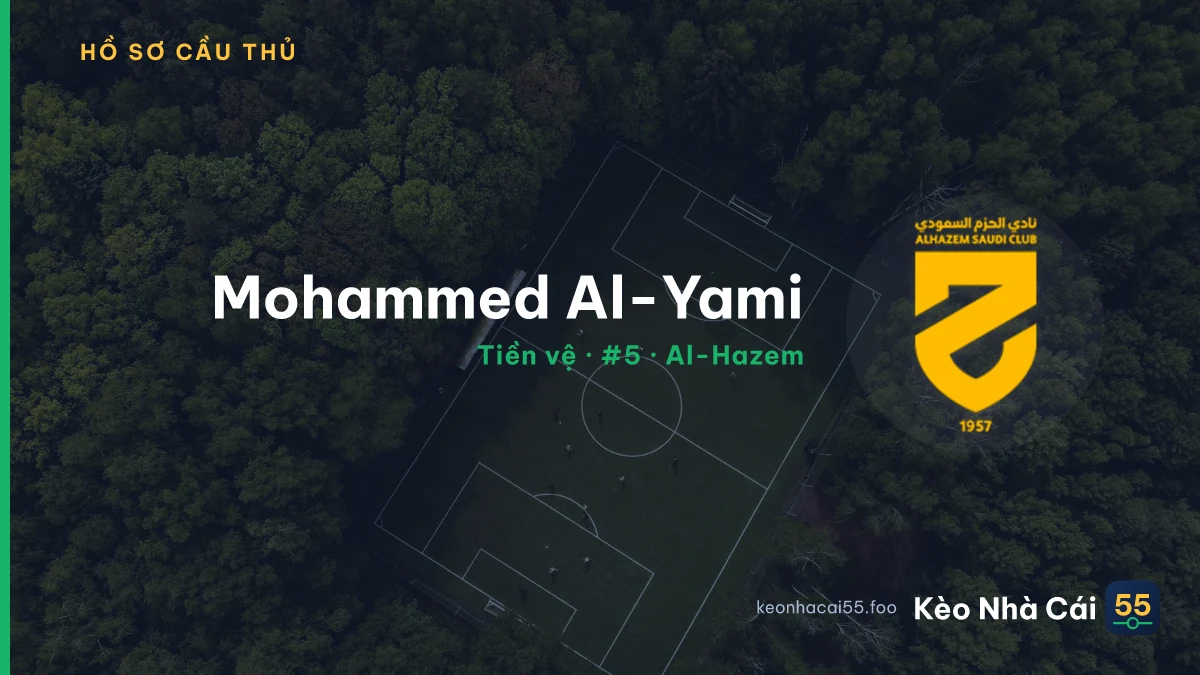 Mohammed Al-Yami — Al-Hazem