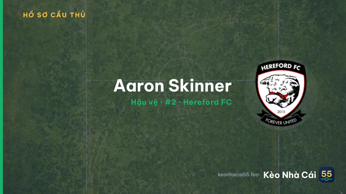 Aaron Skinner — Hereford FC