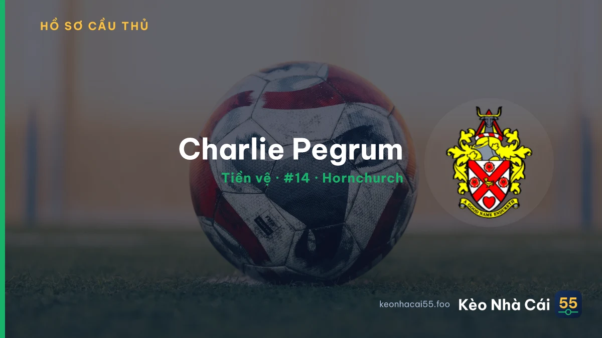 Charlie Pegrum — Hornchurch