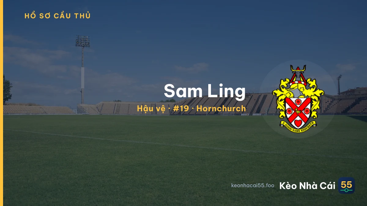 Sam Ling — Hornchurch