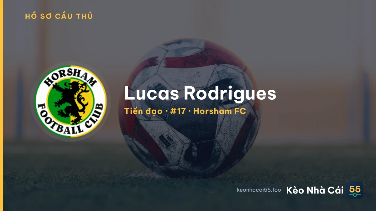 Lucas Rodrigues — Horsham FC
