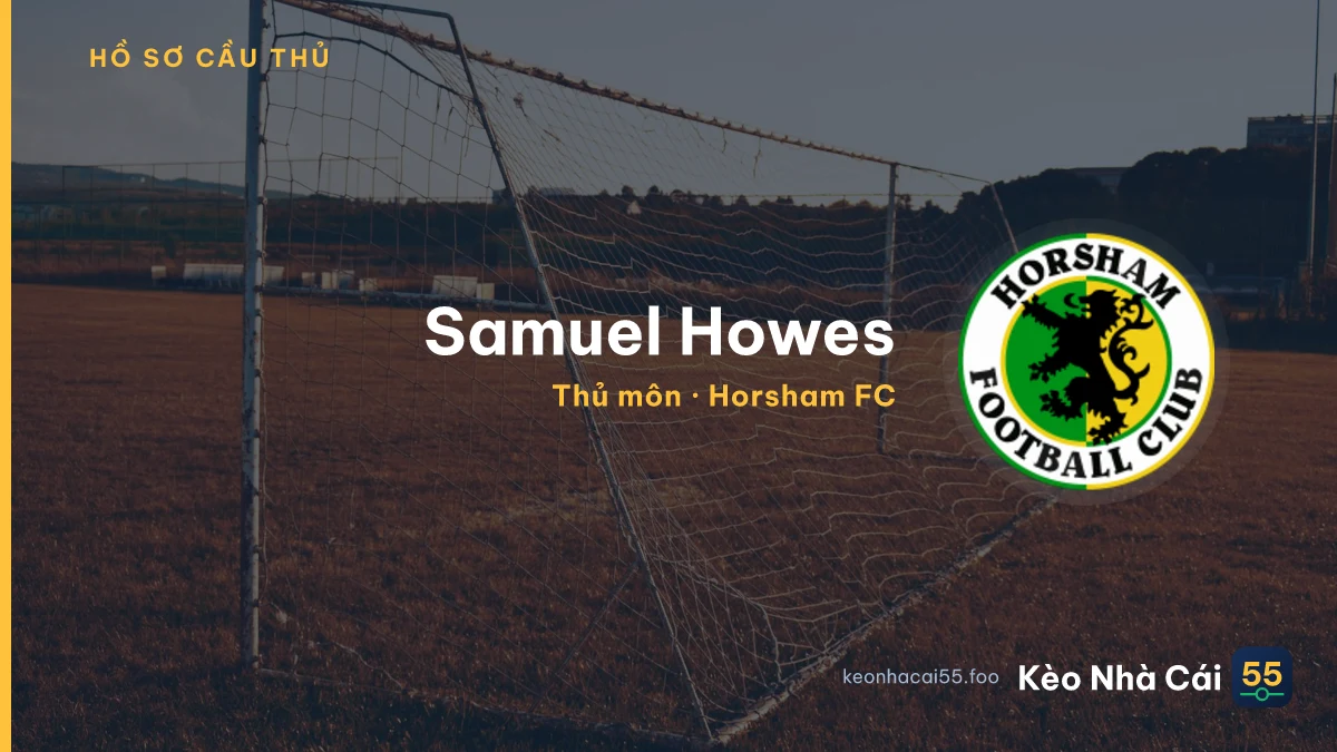 Samuel Howes — Horsham FC