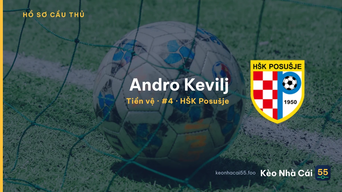 Andro Kevilj — HŠK Posušje