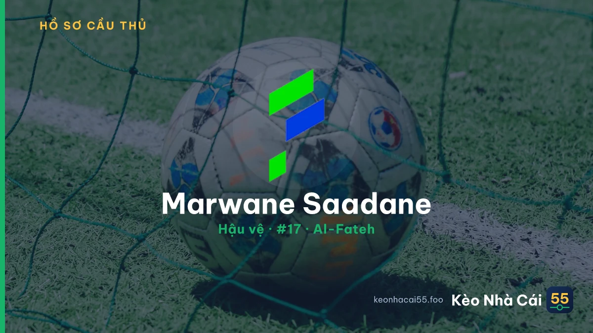 Marwane Saadane — Al-Fateh