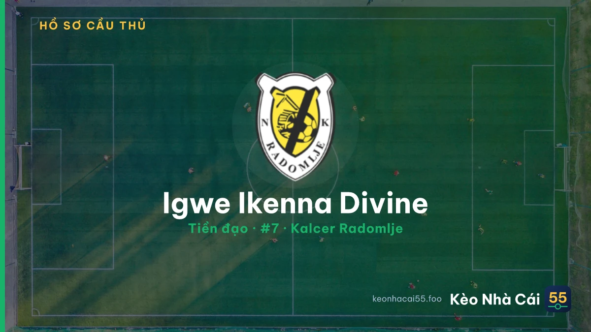 Igwe Ikenna Divine — Kalcer Radomlje