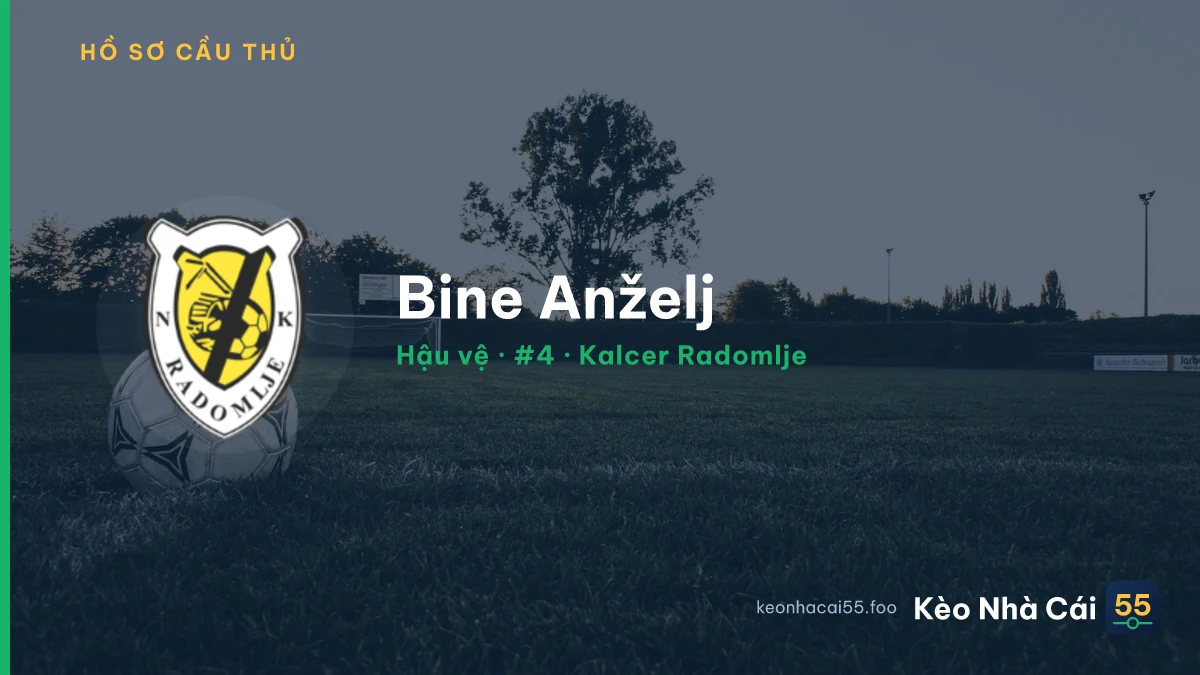Bine Anželj — Kalcer Radomlje