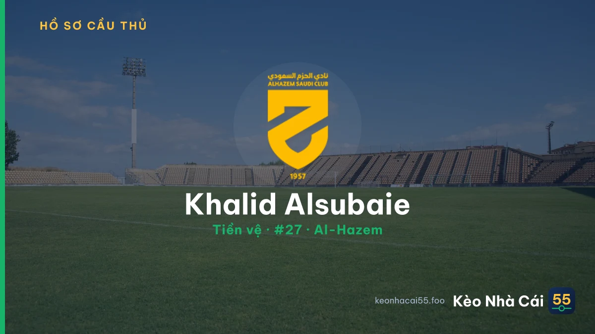 Khalid Alsubaie — Al-Hazem