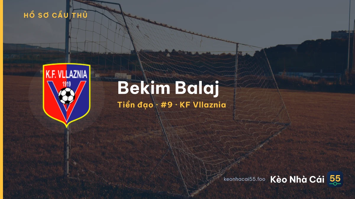 Bekim Balaj — KF Vllaznia