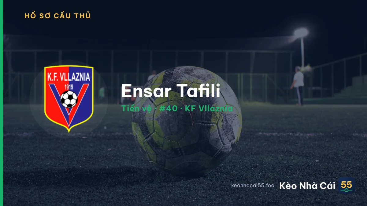 Ensar Tafili — KF Vllaznia