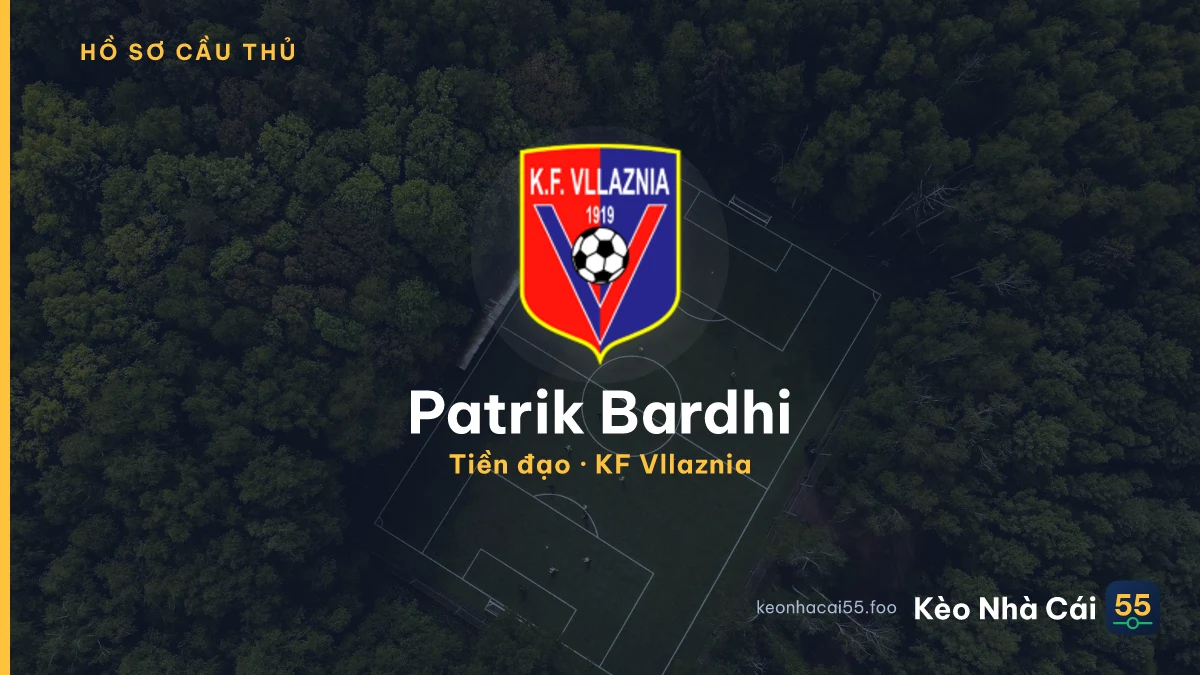 Patrik Bardhi — KF Vllaznia