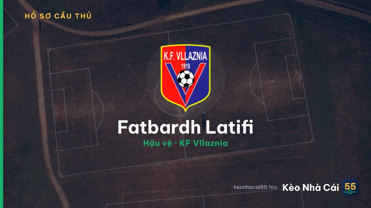 Fatbardh Latifi — KF Vllaznia