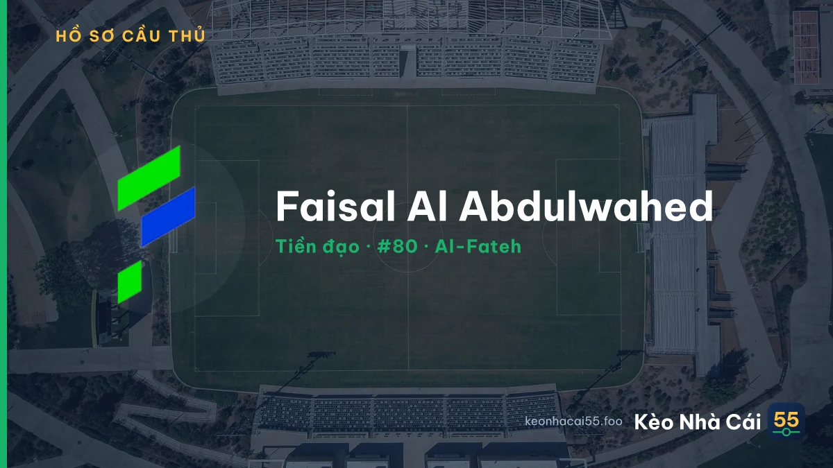 Faisal Al Abdulwahed — Al-Fateh