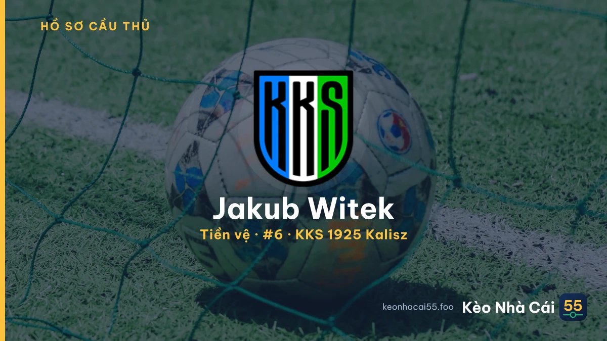 Jakub Witek — KKS 1925 Kalisz