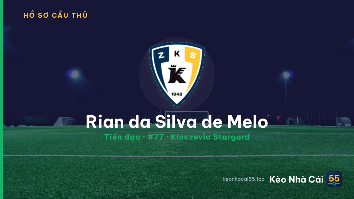 Rian da Silva de Melo — Kluczevia Stargard