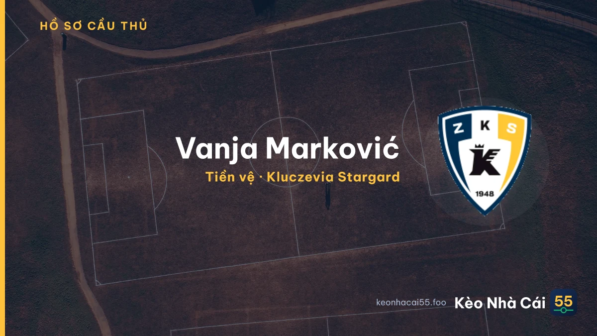 Vanja Marković — Kluczevia Stargard