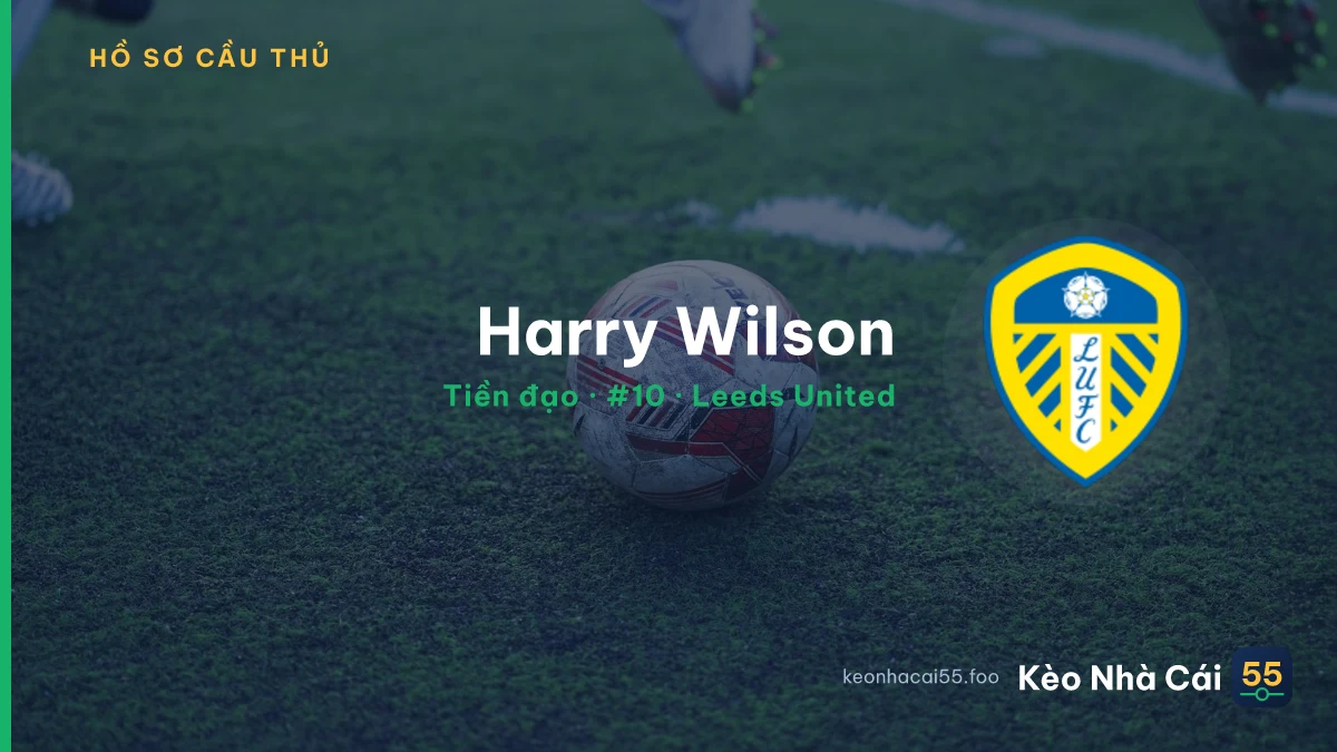 Harry Wilson — Leeds United