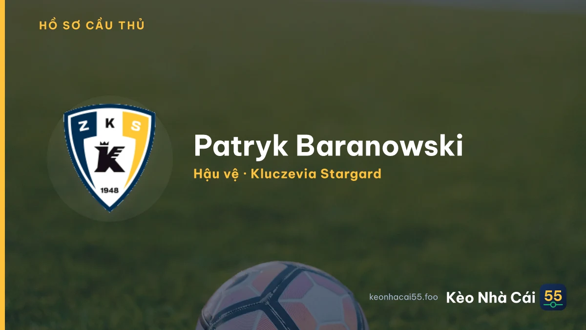 Patryk Baranowski — Kluczevia Stargard