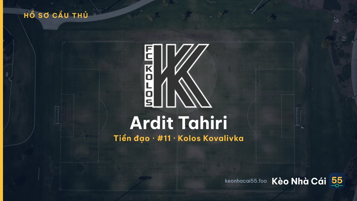 Ardit Tahiri — Kolos Kovalivka