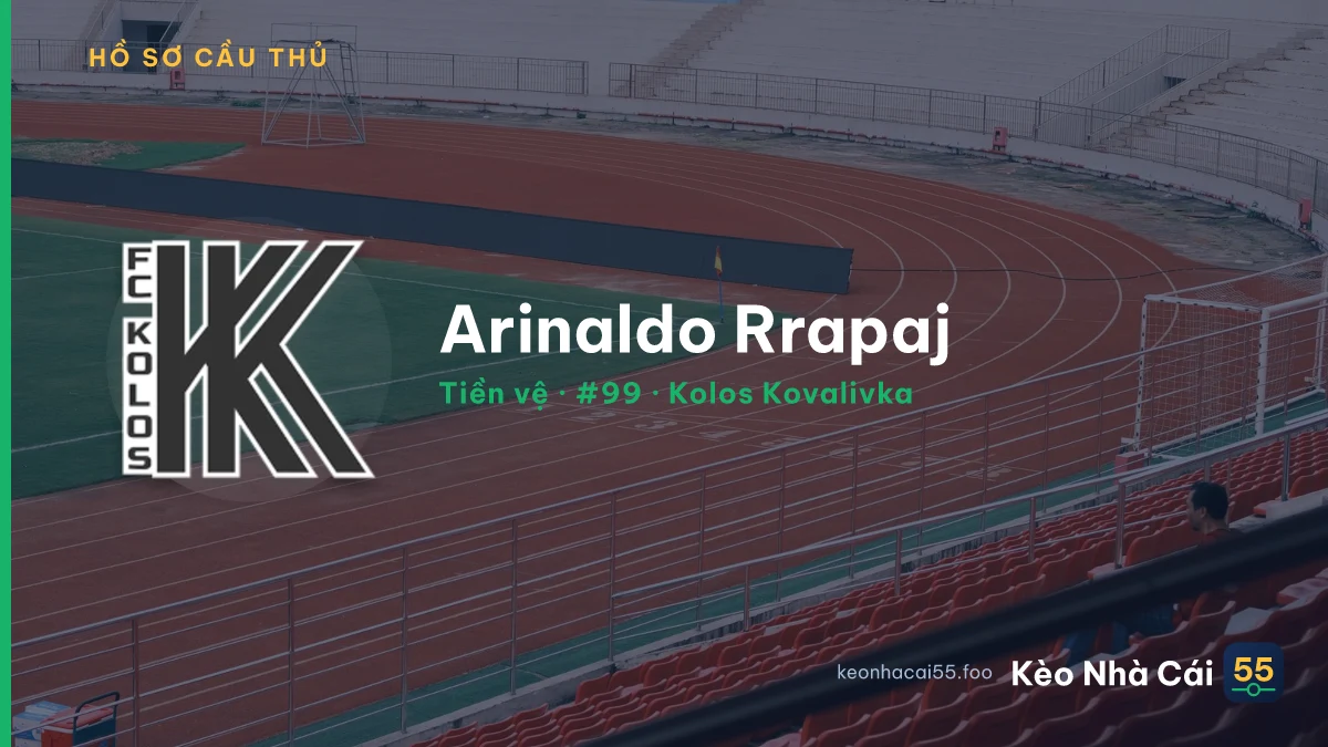 Arinaldo Rrapaj — Kolos Kovalivka