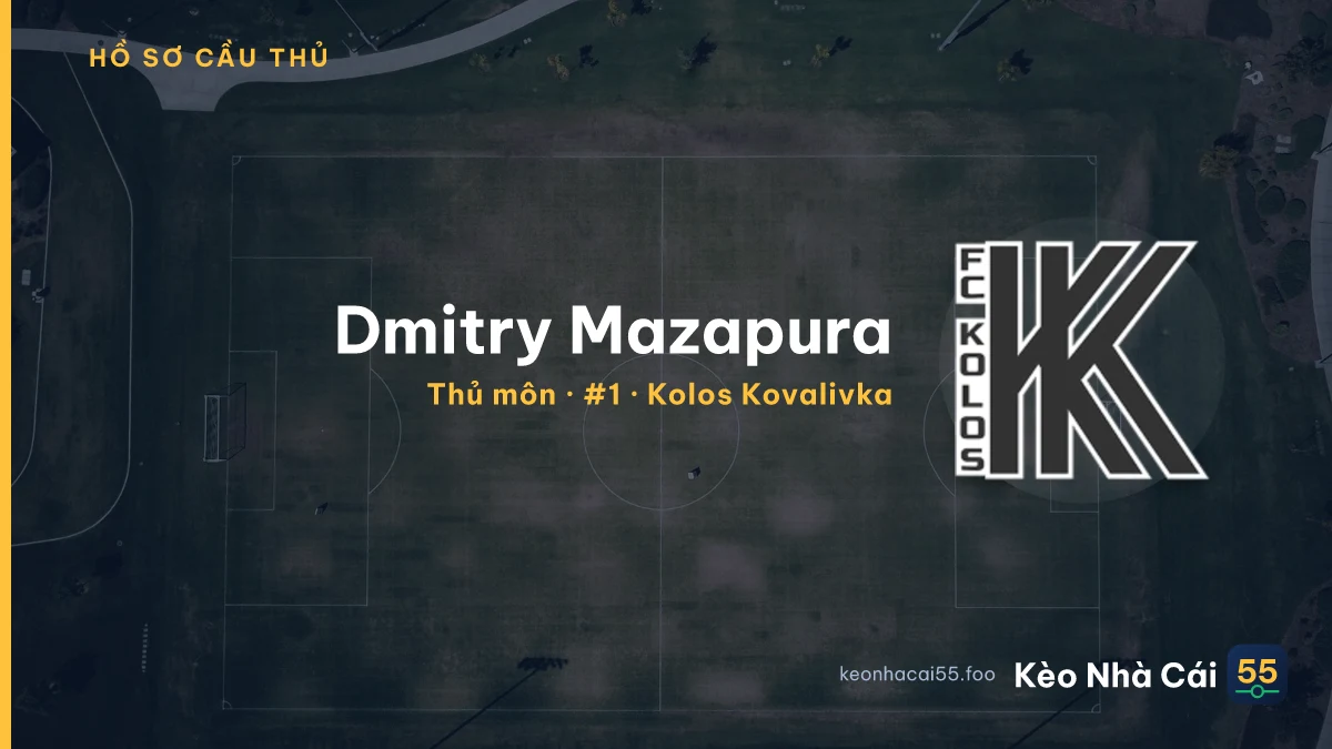 Dmitry Mazapura — Kolos Kovalivka