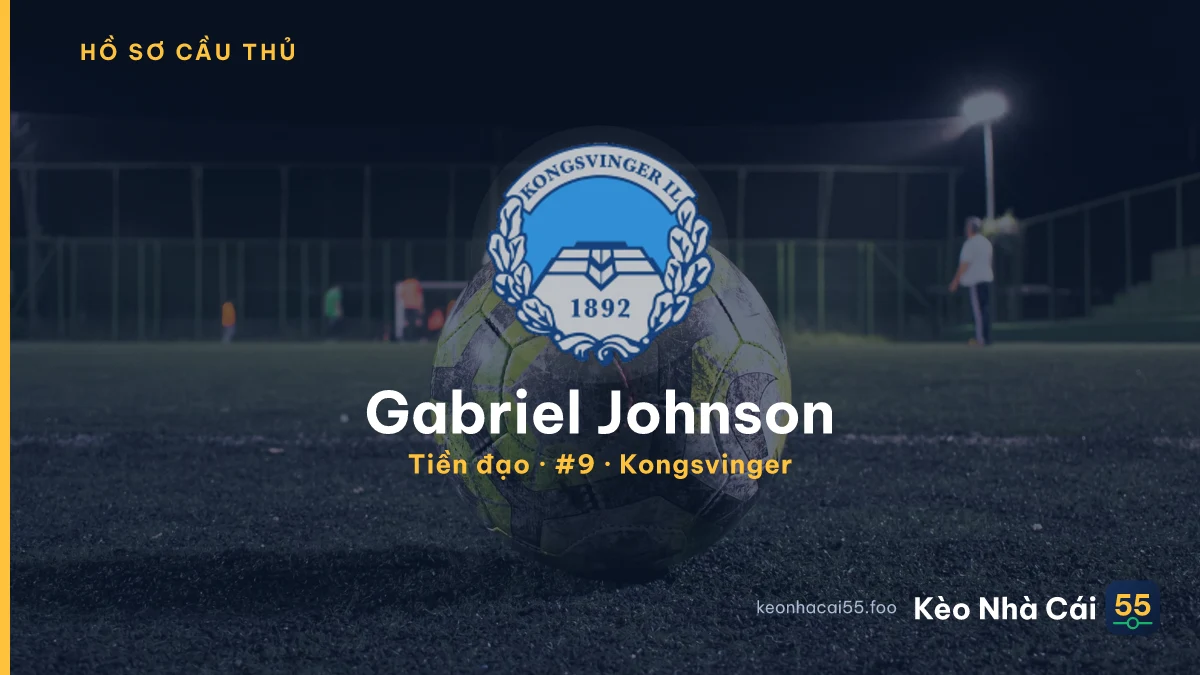 Gabriel Johnson — Kongsvinger