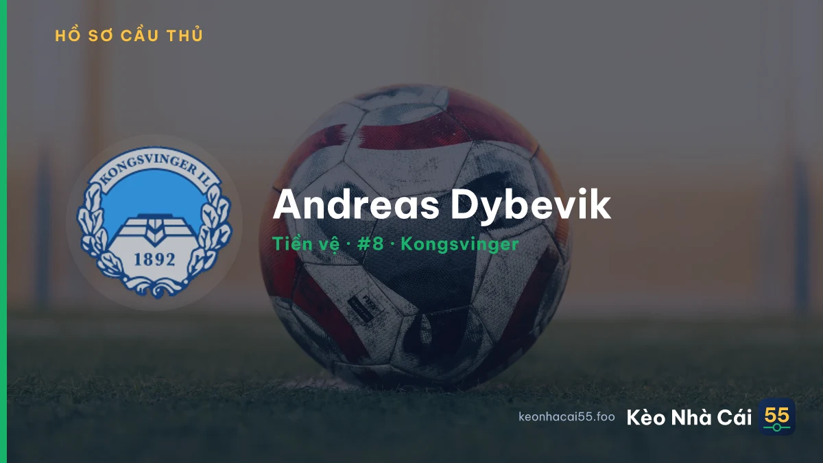 Andreas Dybevik — Kongsvinger