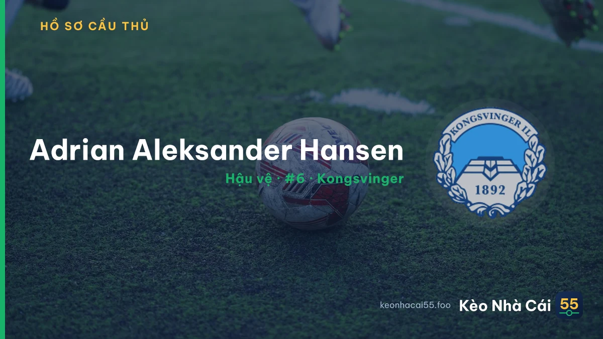 Adrian Aleksander Hansen — Kongsvinger
