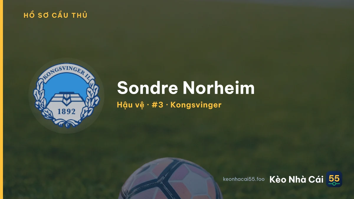 Sondre Norheim — Kongsvinger
