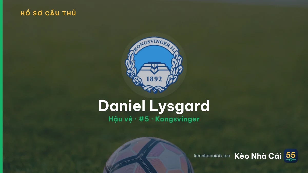 Daniel Lysgard — Kongsvinger