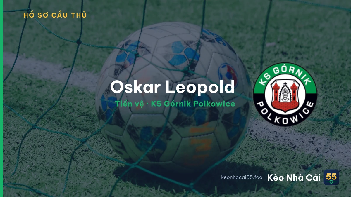 Oskar Leopold — KS Górnik Polkowice