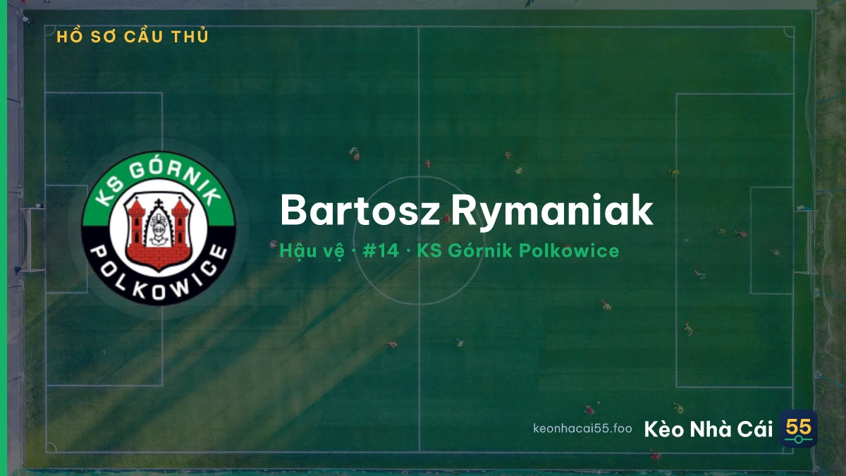 Bartosz Rymaniak — KS Górnik Polkowice