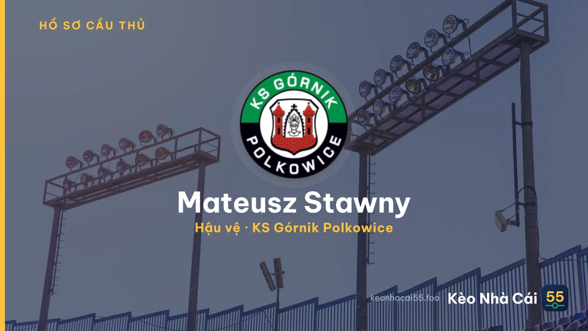Mateusz Stawny — KS Górnik Polkowice