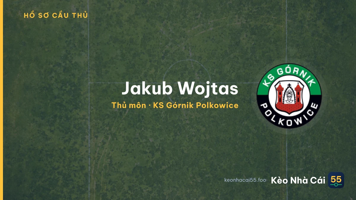Jakub Wojtas — KS Górnik Polkowice