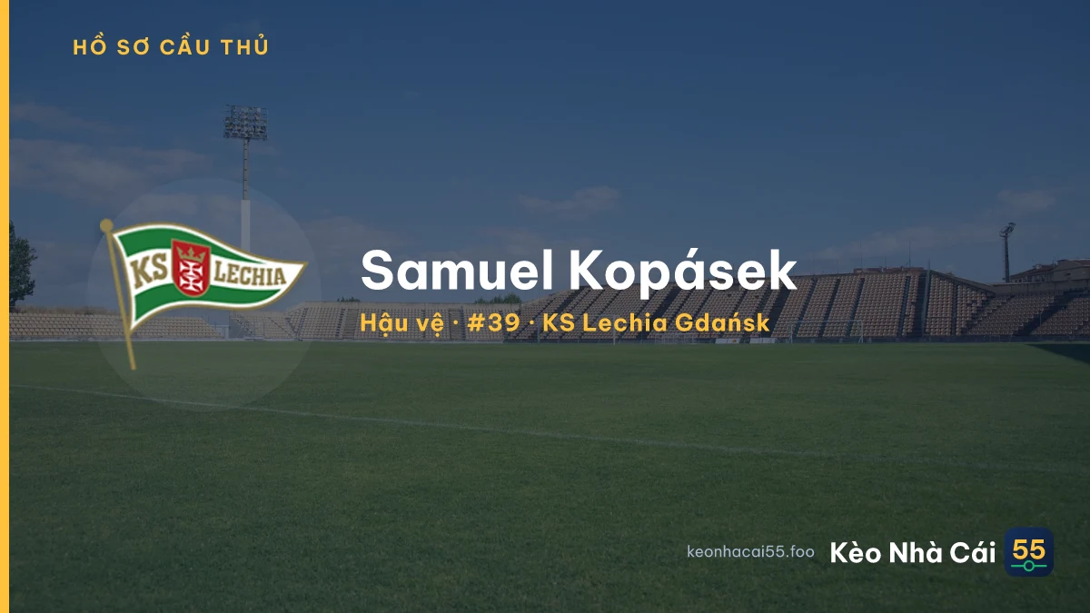 Samuel Kopásek — KS Lechia Gdańsk