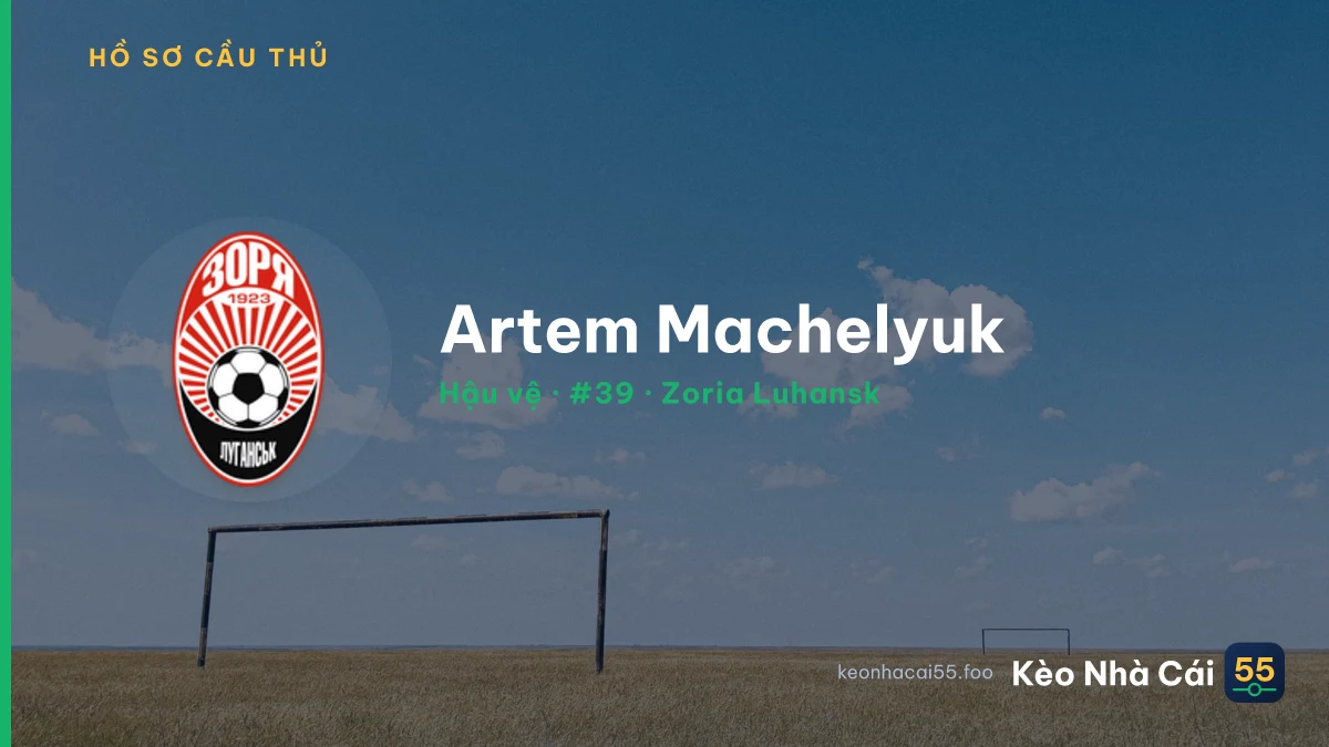Artem Machelyuk — Zoria Luhansk