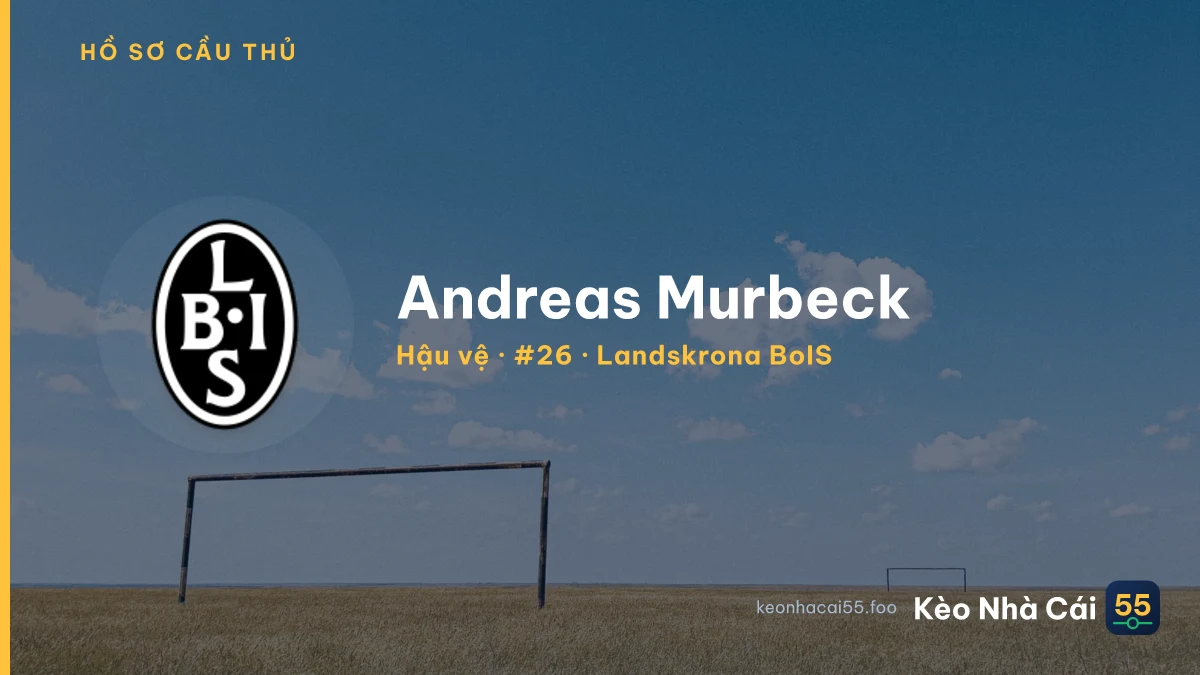 Andreas Murbeck — Landskrona BoIS