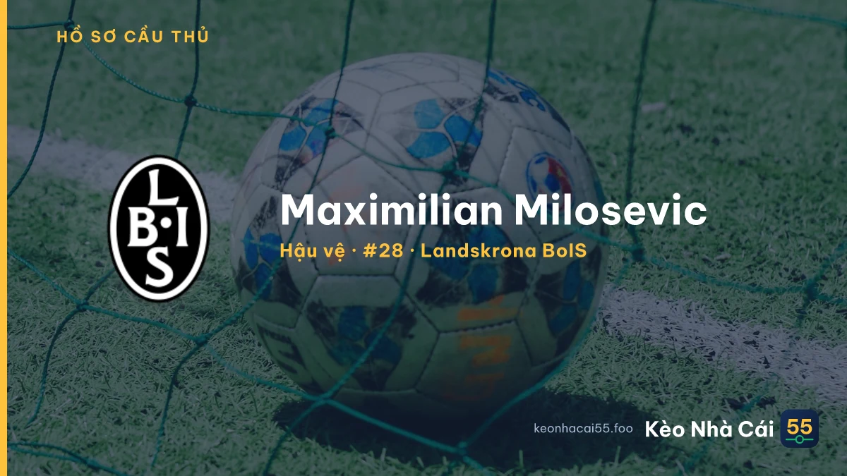 Maximilian Milosevic — Landskrona BoIS