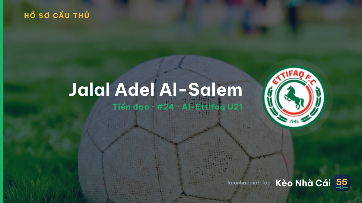 Jalal Adel Al-Salem — Al-Ettifaq U21