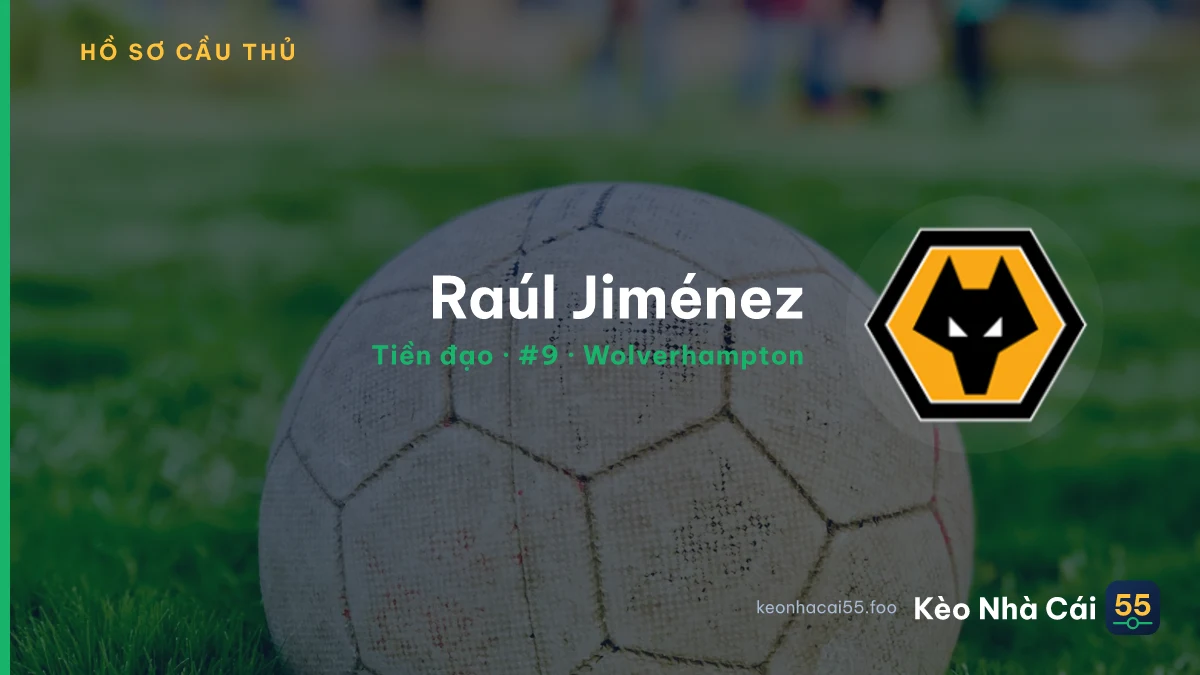 Raúl Jiménez — Wolverhampton