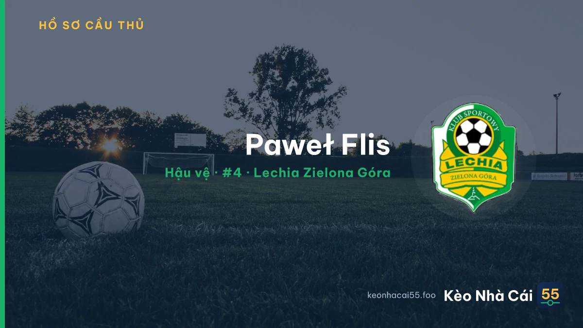 Paweł Flis — Lechia Zielona Góra