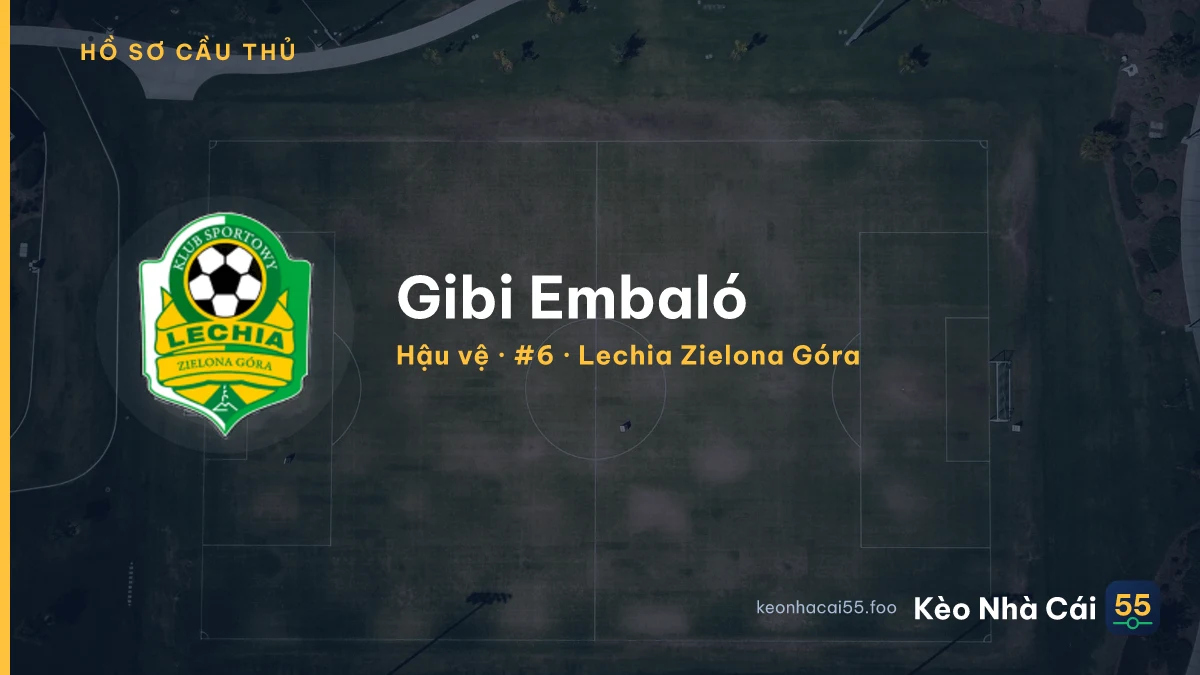 Gibi Embaló — Lechia Zielona Góra