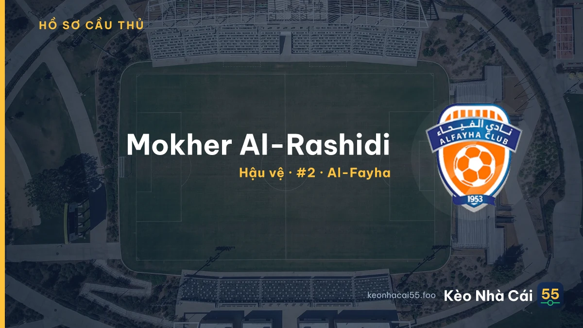 Mokher Al-Rashidi — Al-Fayha
