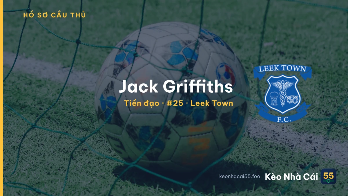 Jack Griffiths — Leek Town